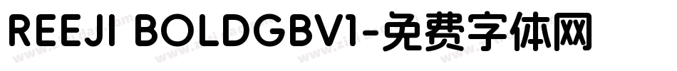REEJI BOLDGBV1字体转换